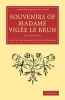 Souvenirs of Madame Vigee Le Brun 2 Volume Set (English, French, Paperback) - Louise Elisabeth Vig ee Lebrun Photo