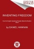 Inventing Freedom - How the English-Speaking Peoples Made the Modern World (Paperback) - Daniel Hannan Photo