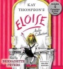 The Eloise Audio Collection - Four Complete Eloise Tales: Eloise, Eloise in Paris, Eloise at Christmas Time and Eloise in Moscow (Standard format, CD) - Kay Thompson Photo