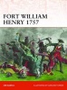 Fort William Henry, 1755-57 - A Battle, Two Sieges and Bloody Massacre (Paperback) - Ian Castle Photo