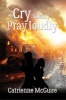 Cry Silently Pray Loudly (Paperback) - Catrienne McGuire Photo