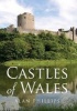 Castles of Wales (Paperback) - Alan Philips Photo