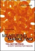 Measuring Marketing - 110+ Key Metrics Every Marketer Needs (Paperback, 2nd Revised edition) - John A Davis Photo