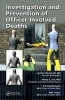 Investigation and Prevention of Officer-involved Deaths (Hardcover, New) - Cyril H Wecht Photo