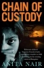 Chain of Custody (Paperback) - Anita Nair Photo