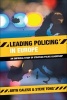 Leading Policing in Europe - An Empirical Study of Strategic Police Leadership (Paperback) - Bryn Caless Photo