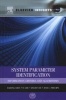 System Parameter Identification - Information Criteria and Algorithms (Hardcover, New) - Badong Chen Photo