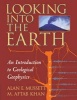 Looking into the Earth - An Introduction to Geological Geophysics (Paperback) - AE Mussett Photo