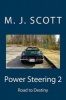 Power Steering 2 (Paperback) - M J Scott Photo