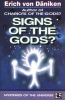 Signs of the Gods? (Paperback, New edition) - Erich Von Daniken Photo