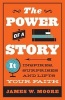 The Power of a Story - It Inspires, Surprises and Lifts Your Faith (Paperback) - James W Moore Photo