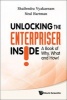 Unlocking the Enterpriser Inside! - A Book of Why, What and How! (Hardcover) - Shailendra Vyakarnam Photo