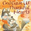 God Gave Us Thankful Hearts (Hardcover) - Lisa Tawn Bergren Photo