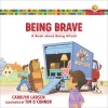 Being Brave - A Book about Being Afraid (Paperback) - Carolyn Larsen Photo