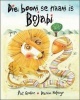 Die Boom Se Naam is Bojabi (Afrikaans, Hardcover) - Dianne Hofmeyr Photo