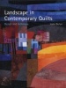 Landscape in Contemporary Quilts - Design and Technique (Hardcover) - Ineke Berlyn Photo