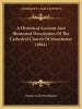 A Historical Account and Illustrated Description of the Cathedral Church of Manchester (1884) (Paperback) - Thomas Locke Worthington Photo