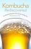 Kombucha Rediscovered (Paperback, Revised edition) - Klaus N Kaufmann Photo