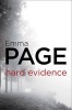 Hard Evidence (Paperback) - Emma Page Photo