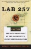 Lab 257 - The Disturbing Story of the Government's Secret Germ Laboratory (Paperback) - Michael C Carroll Photo