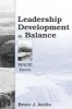 Leadership Development in Balance - Made/Born (Paperback, New) - Bruce J Avolio Photo