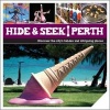 Hide and Seek Perth (Paperback) - Explore Australia Photo