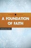 A Foundation of Faith (Paperback) - Wesleyan Publishing House Photo