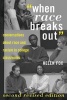 When Race Breaks Out - Conversations About Race and Racism in College Classrooms (Paperback, 3rd Revised edition) - Helen Fox Photo