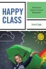 Happy Class - The Practical Guide to Classroom Management (Paperback) - Jenna Sage Photo