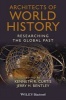 Architects of World History - Researching the Global Past (Paperback) - Kenneth R Curtis Photo