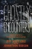 Ghostly Encounters - Confessions of a Paranormal Investigator (Hardcover) - Jeff Scott Cole Photo