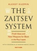 The Zaitsev System - Fresh Ideas and New Weapons for Black in the Ruy Lopez (Paperback) - Alexey Kuzmin Photo