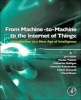 From Machine-to-Machine to the Internet of Things - Introduction to a New Age of Intelligence (Hardcover) - Vlasios Tsiatsis Photo