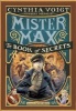 The Book of Secrets - Mister Max (Paperback) - Cynthia Voigt Photo