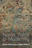 Nordic Paths to Modernity (Paperback) - Johann Pall Arnason Photo