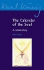 The Calendar of the Soul - A Commentary (Paperback) - Karl Konig Photo