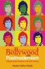 Bollywood and Postmodernism - Popular Indian Cinema in the 21st Century (Paperback) - Neelam Sidhar Wright Photo