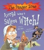 Avoid Being a Salem Witch! (Paperback) - Jim Pipe Photo