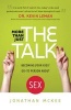 More Than Just the Talk - Becoming Your Kids' Go-To Person about Sex (Paperback) - Jonathan McKee Photo