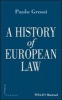 A History of European Law (Hardcover) - Paolo Grossi Photo