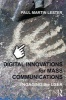 Digital Innovations for Mass Communications - Engaging the User (Paperback) - Paul Martin Lester Photo