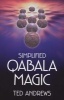 Simplified Qabala Magic (Paperback, 2nd) - Ted Andrews Photo