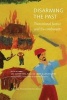 Disarming the Past - Transitional Justice and Ex-Combatants (Paperback) - Ana Cutter Patel Photo