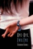 Bye-Bye, Evil Eye (Paperback) - Deborah Kerbel Photo