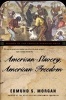 American Slavery, American Freedom - The Ordeal of Colonial Virginia (Paperback) - Edmund S Morgan Photo