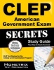 CLEP American Government Exam Secrets - CLEP Test Review for the College Level Examination Program (Paperback) - CLEP Exam Secrets Test Prep Team Photo