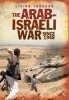 The Arab-Israeli War Since 1948 (Paperback) - Alex Woolf Photo