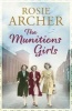 The Munitions Girls, 1 - The Bomb Girls (Paperback) - Rosie Archer Photo