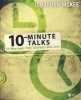 10 Minute Talks - 24 Messages Your Students Will Love (Paperback) - Jonathan McKee Photo