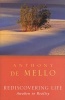 Rediscovering Life - Awaken to Reality (Paperback) - Anthony De Mello Photo